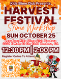 Harvest Festival Slime Workshop | Mini-Pumpkin Patch | Ages 3+