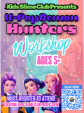 Huntrix Slime Workshop | Sept 13