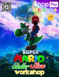 Super Mario Galaxy Workshop | Sept 20